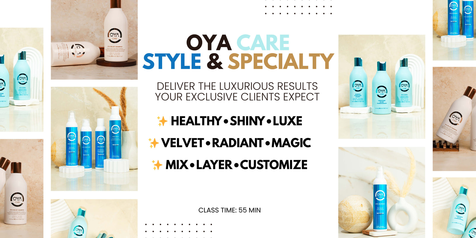 ONLINE: OYA CARE, STYLE & SPECIALITY | October 15th
